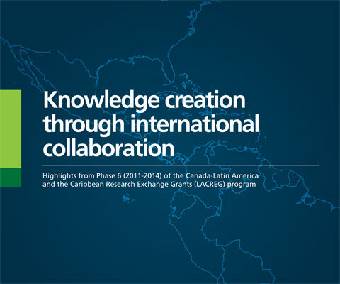 Knowledge creation through international collaboration: 2011-2014 LACREG program.