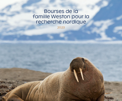 Cover for Bourses de la famille Weston pour la recherche nordique 2023, featuring a Walrus