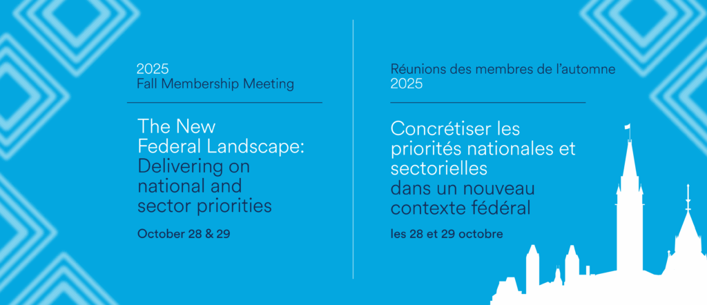 Banner image for the 2025 Fall Membership Meeting: The New Federal Landscape: Delivering on national and sector priorities.